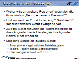 Und wo ist da nun ein „Mobile Device“?