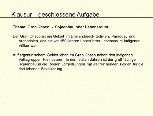geschlossene Aufgabe: Gran Chaco   