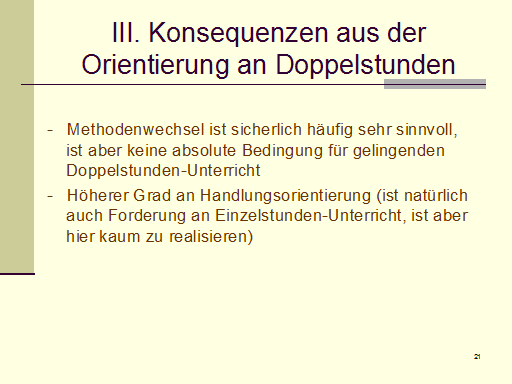 Konsequenzen aus Doppelstunden-Orientierung