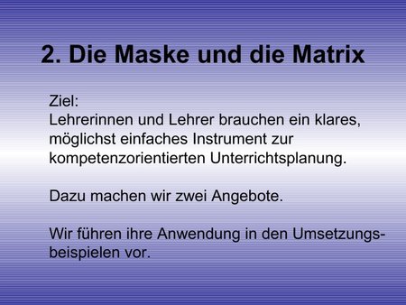 Die Maske und die Matrix