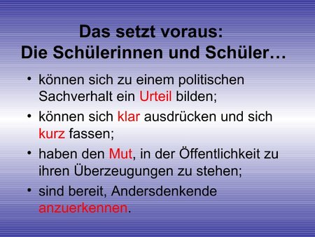 Das setzt voraus: Die Schülerinnen und Schüler ...