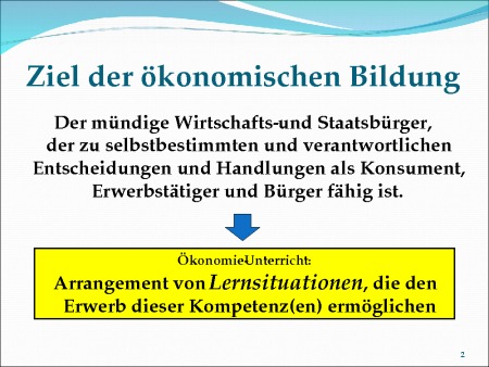 Ziel der ökonomischen Bildung