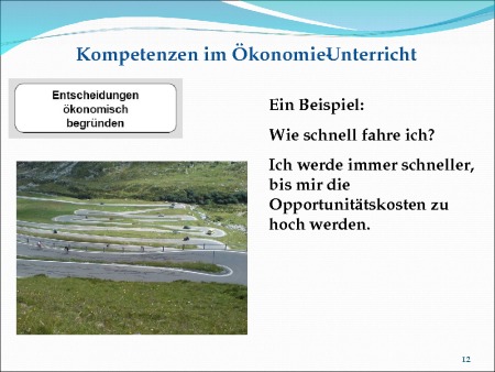 Entscheidungen ökonomisch begründen - ein Beispiel: Wie schnell fahre ich?