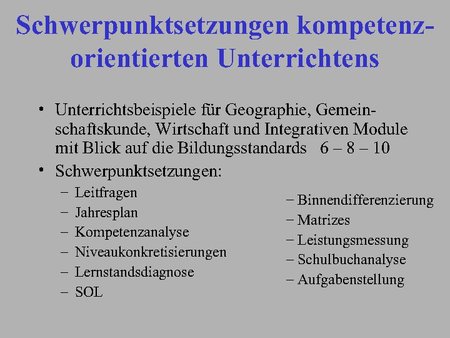 Schwerpunktsetzungen kompetenzorientierten Unterrichts