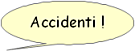 Accidenti